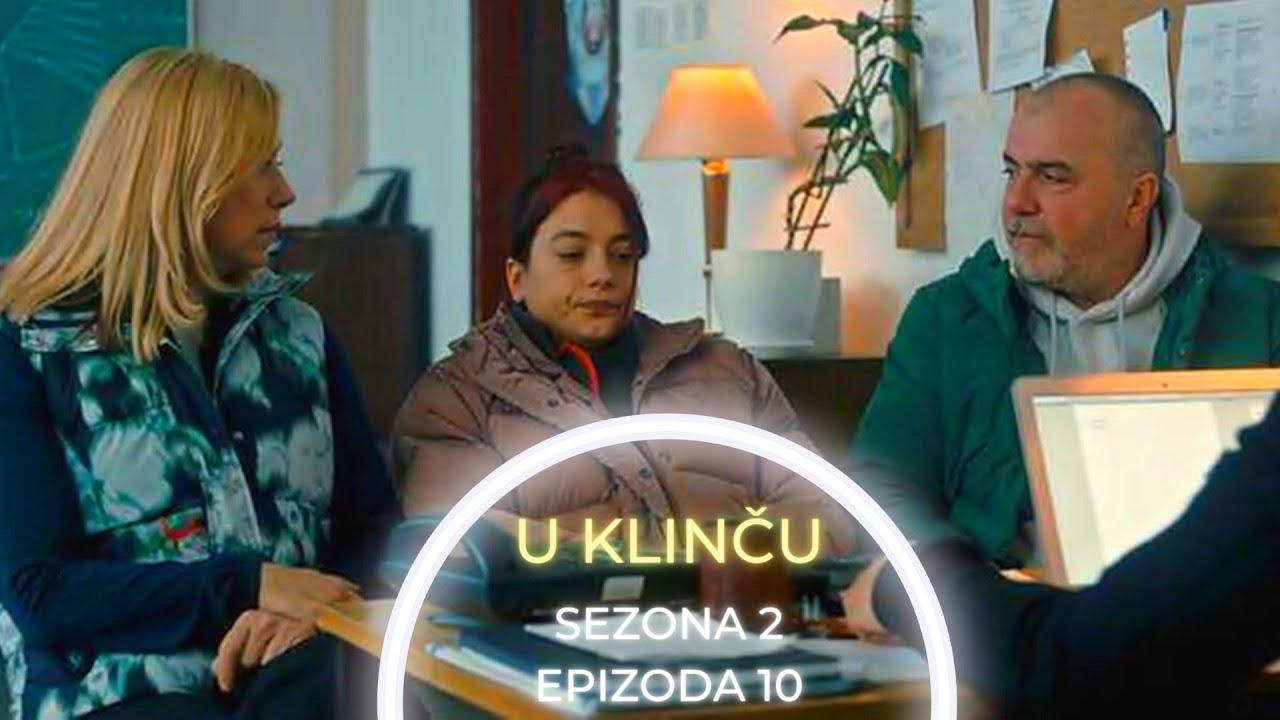 U KLINČU 2. sezona 10. epizoda - Ko i zašto tereti Milicu? (sadržaj epizode)
