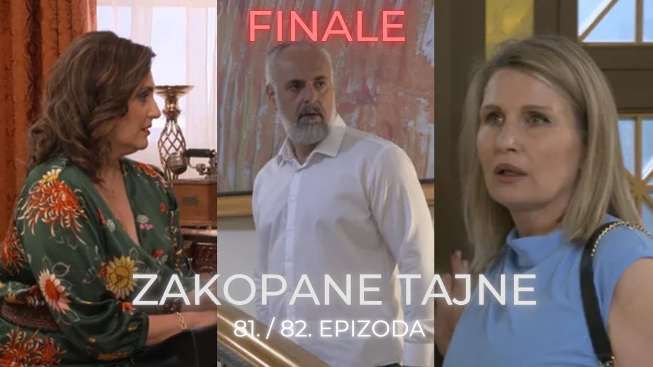 Zakopane tajne 81. / 82. epizoda -Đurđa upozorava Balšu na BOMBU,Olga optužuje Lalu za IZDAJU!FINALE