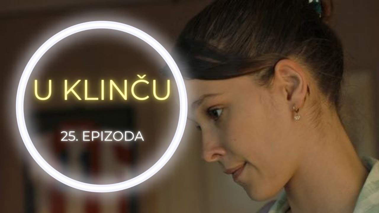 U KLINČU 25. epizoda - sadržaj epizode (FOTO): Zajedniči život Iske i Aljoše pun brojnih problema