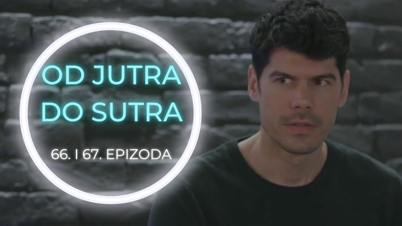 OD JUTRA DO SUTRA 66. i 67. epizoda –Duhovi Damjanove prošlosti i dalje se vraćaju (sadržaj epizode)