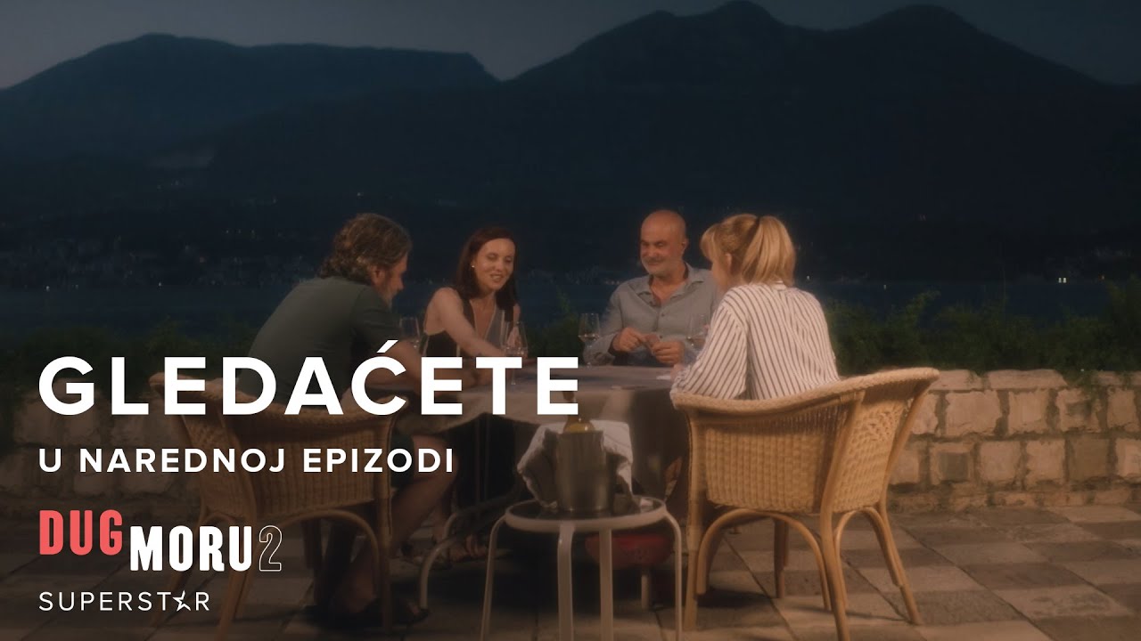 DUG MORU 2 | GLEDAĆETE U SLEDEĆOJ EPIZODI