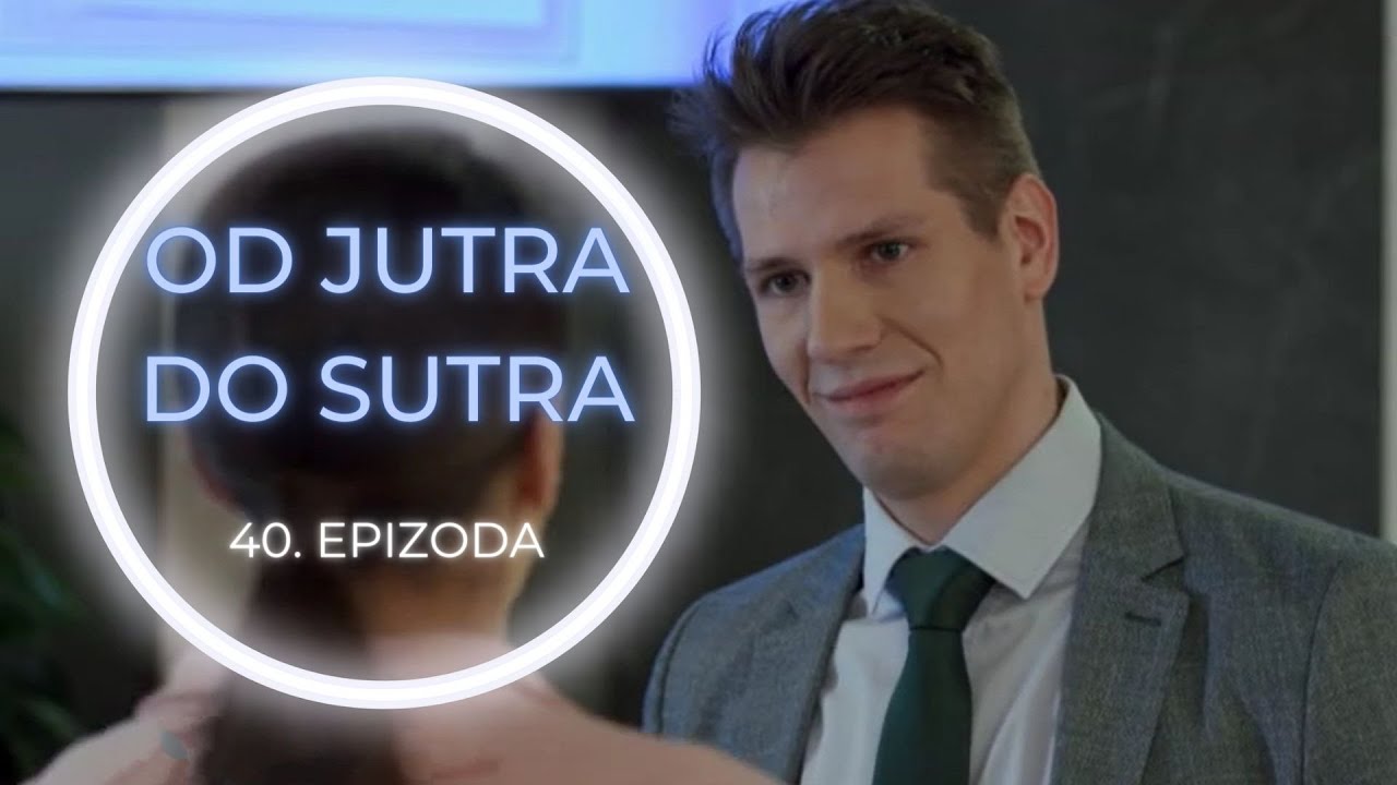 OD JUTRA DO SUTRA 40. epizoda – Srna polako spoznaje pravo Dejanovo lice! (sadržaj epizode)