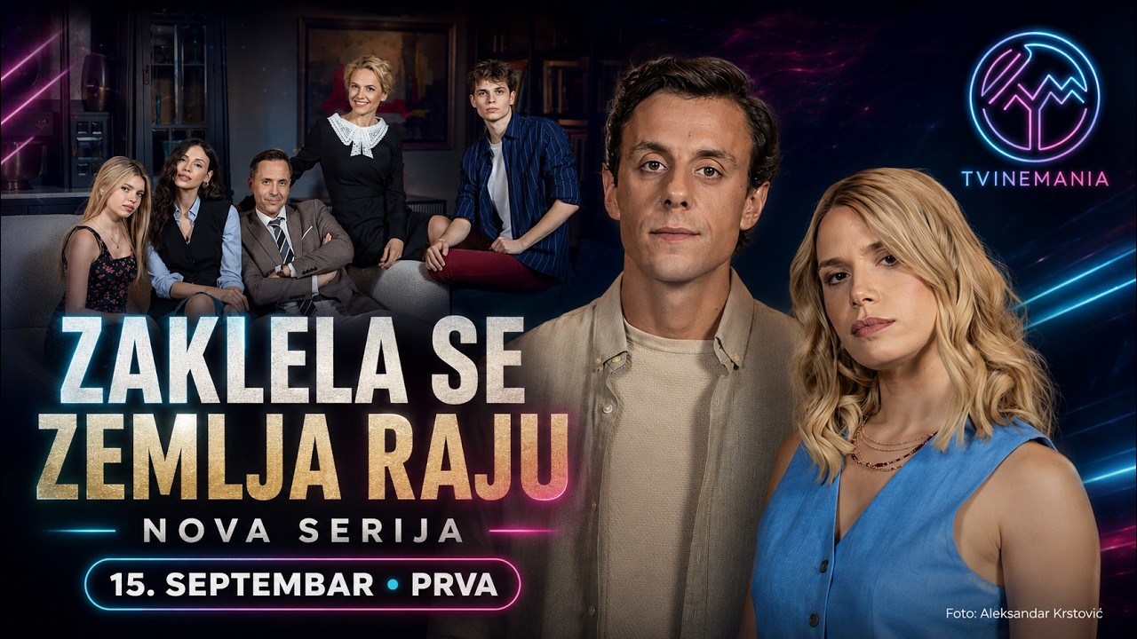 "Zaklela se zemlja raju" stiže na Prvu: Nova domaća serija premijerno od 15. septembra | TVINEMANIA