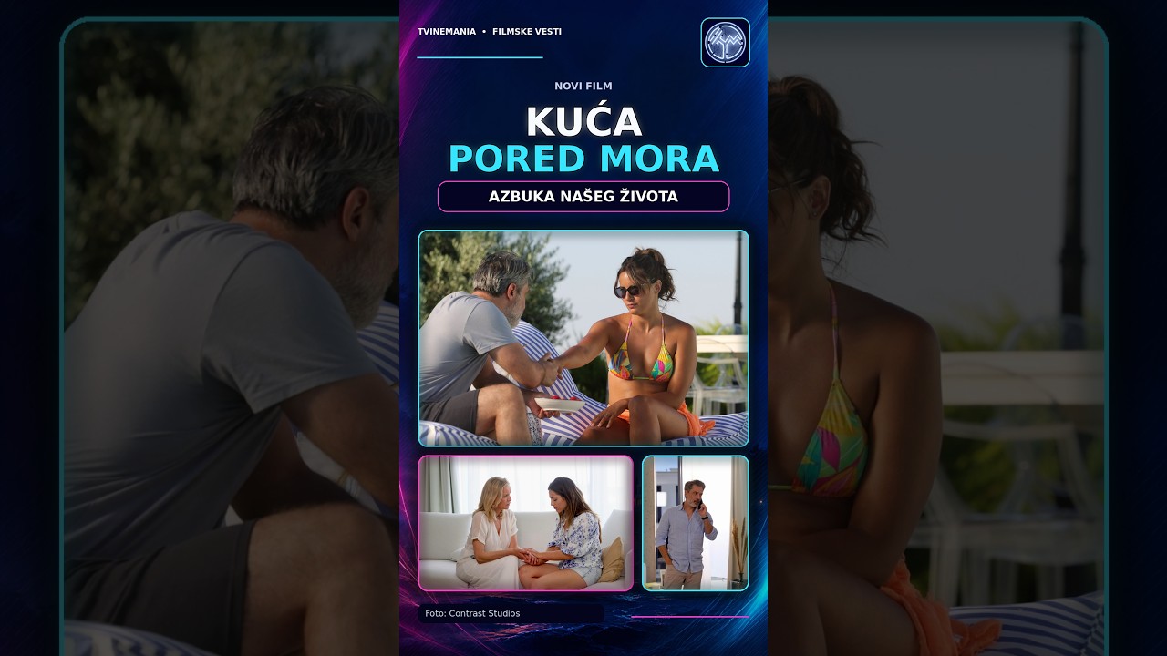 „Kuća pored mora“: Popovići iz „Azbuke našeg života“ sele priču na Jadran | TVINEMANIA