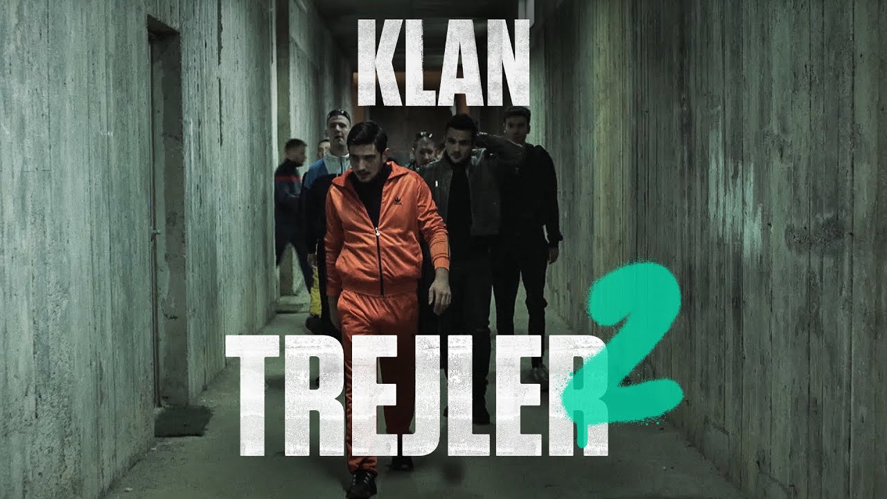 Serija KLAN | Zvanični trejler #2 🎬