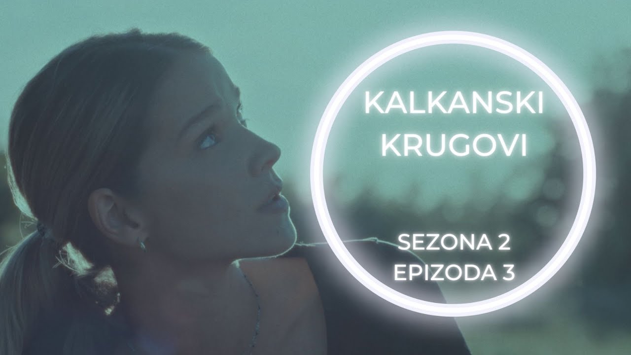 Kalkanski krugovi 2. sezona 3. epizoda - Mionina istraga nepoznate žene je dovodi u opasnost!
