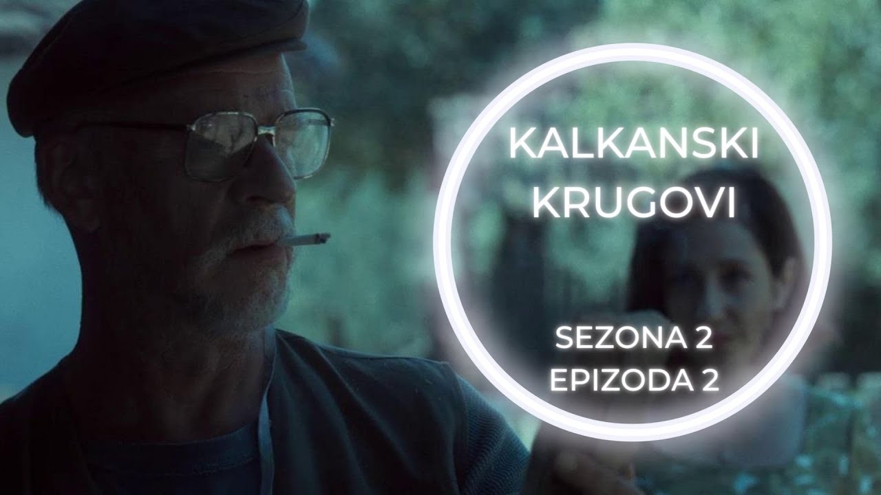 Kalkanski krugovi 2. sezona 2. epizoda - Čudne halucinacije i snovi! (sadržaj epizode)
