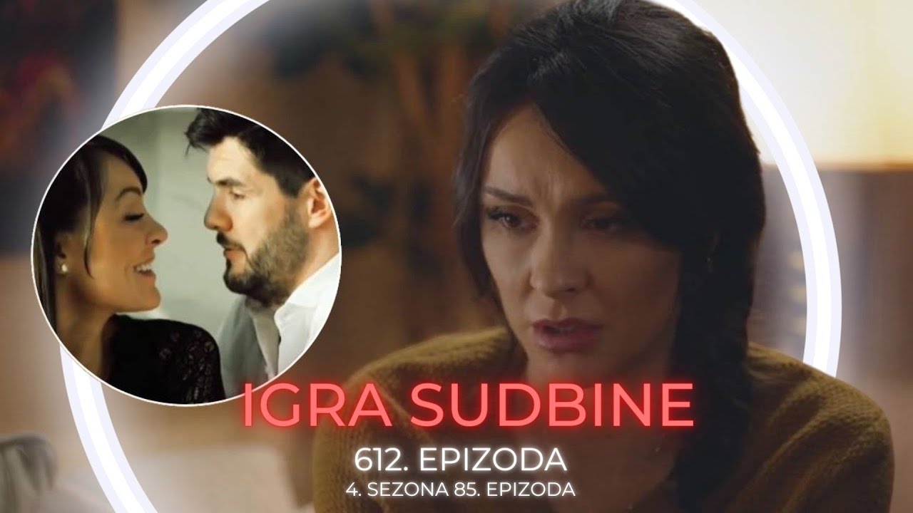 Igra sudbine 612. epizoda - Marija se priseća Luke i Akice! (sadržaj epizode)