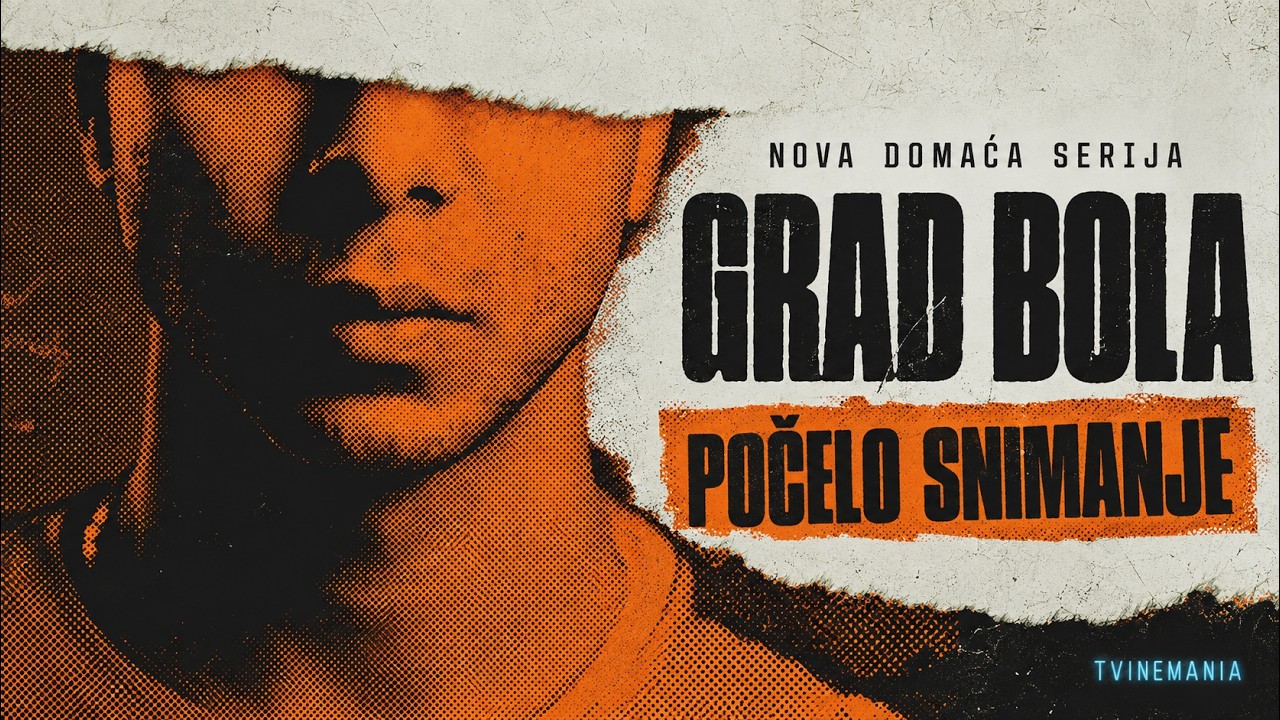Snima se serija "Grad bola": Potresna priča o odrastanju, nasilju i borbi za opstanak | TVINEMANIA