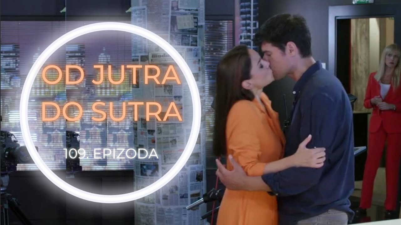 OD JUTRA DO SUTRA 109. epizoda - Aleksandra ljubi Damjana pred Lili! (sadržaj epizode)
