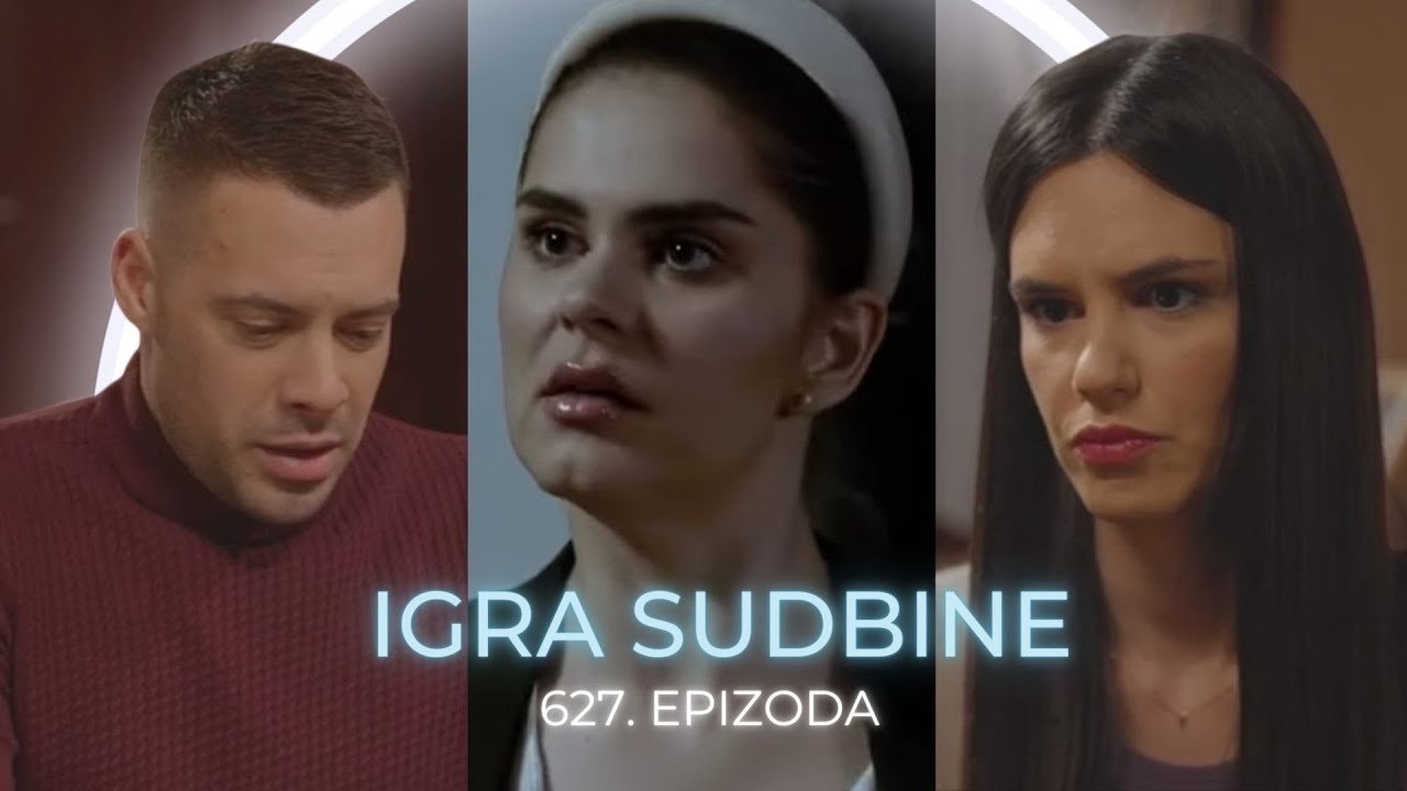 Igra sudbine 627. epizoda - Nada saopštava Strahinji i Mili da se vraća! (sadržaj epizode)