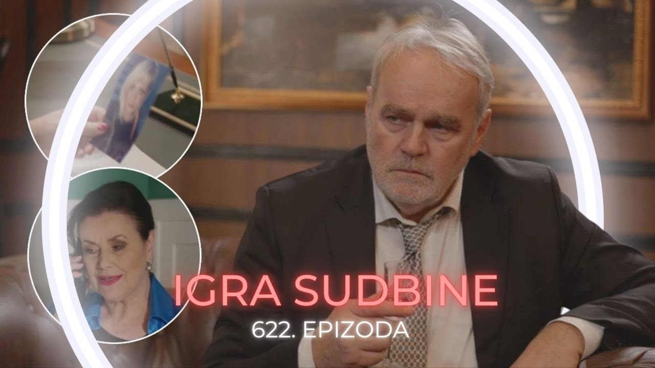Igra sudbine 622. epizoda - Vukašin proverava da li su Ana Marčeta i Ada sestre! (sadržaj epizode)
