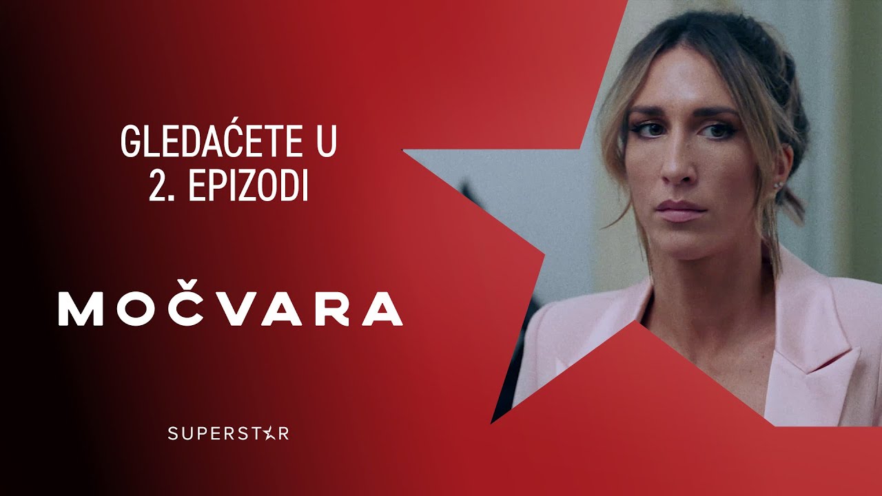 MOČVARA 3 - Gledaćete u 2. epizodi
