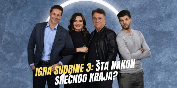 IGRA SUDBINE 3 ŠTA NAKON SRECNOG KRAJA